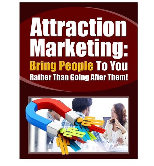Product picture Attraction Marketing to Bring People